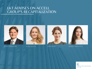 LKT Provides Hungarian Counsel in Landmark Cross-Border Recapitalization of Accell Group